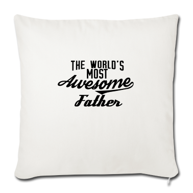 Geburtstagsgeschenk Vater Kissenbezug - The world's most awesome Father - schwarz