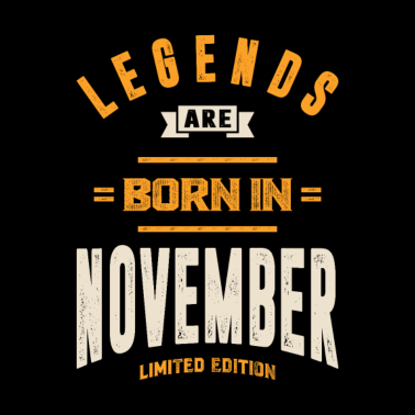 Motiv Nov Geburtstagsgeschenk Legenden werden im November geboren