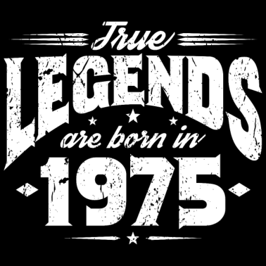 Motiv Legenden wurden 1975 geboren Geburtstagsgeschenk