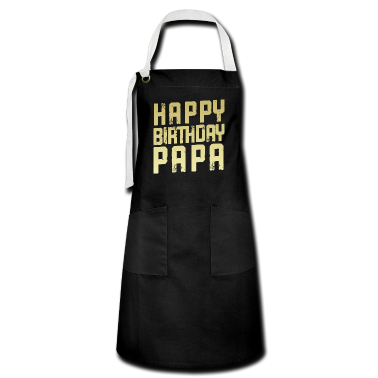 Geburtstagsgeschenk Vater Sch&uuml;rze - Happy Birthday Papa Vater Geburtstag