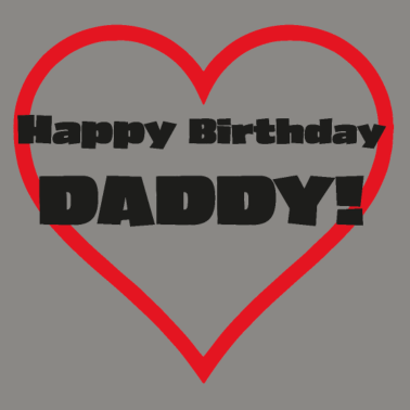 Motiv Happy Birthday Dad Papa Vater Geburtstagsgeschenk