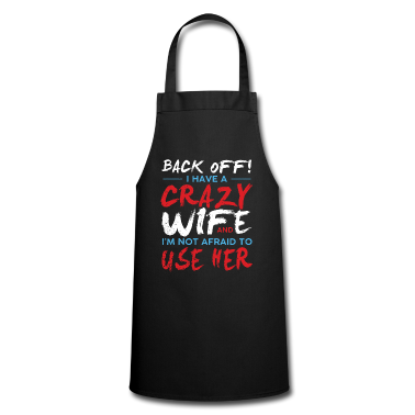 Geburtstagsgeschenk Vater Schürze - I have a Crazy Wife Geschenk