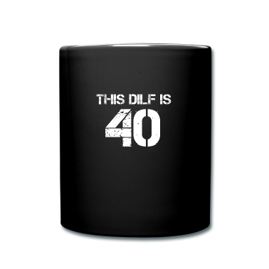 Geburtstagsgeschenk Vater Tasse - Dilf 40 Geburtstagsgeschenk zum 40 Jährigen Vater