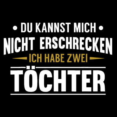 Motiv Papa Geburtstagsgeschenk Habe zwei Toechter Vater