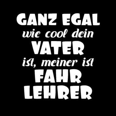 Motiv Vater Papa Fahrlehrer Fahrschule Geschenk lustig