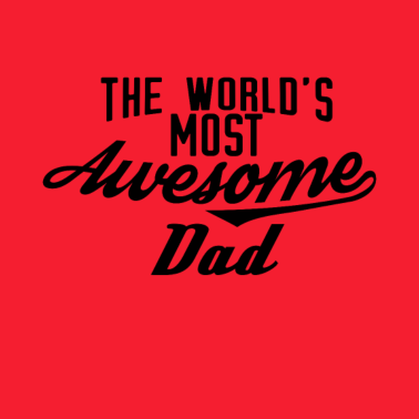 Motiv The world's most awesome Dad - schwarz