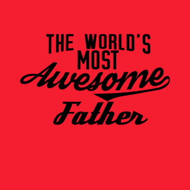 Motiv The world's most awesome Father - schwarz