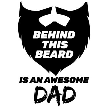Motiv Hinter diesem Bart ist ein ehrfürchtiger Vater lustige Väter