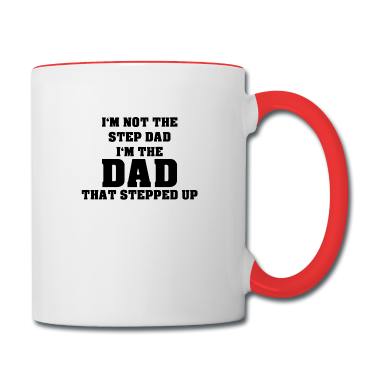Geburtstagsgeschenk Vater Tasse - Ich Bin Nicht Der Stiefvater Sondern Der Vater