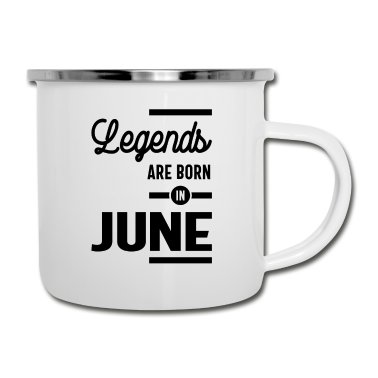 Geburtstagsgeschenk Vater Emaille Tasse - Geburtstagsgeschenk-Legenden werden im Juni geboren