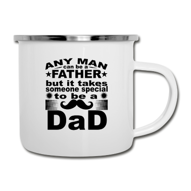 Geburtstagsgeschenk Vater Emaille Tasse - Jeder Mann kann Vater sein