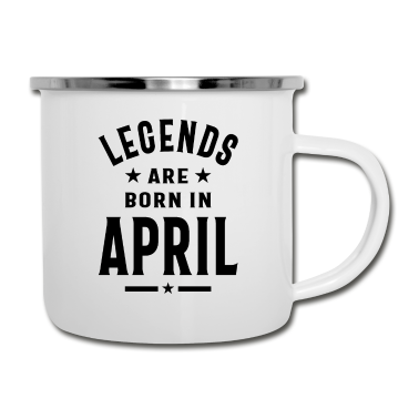 Geburtstagsgeschenk Vater Emaille Tasse - April Geburtstagsgeschenk Legenden werden im April geboren