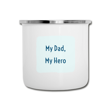 Geburtstagsgeschenk Vater Emaille Tasse - Mein Vater ist mein Held
