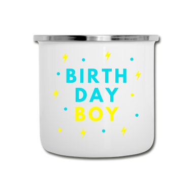 Geburtstagsgeschenk Vater Emaille Tasse - Birth Day Boy Geburtstagskind Geburtstagsgeschenk