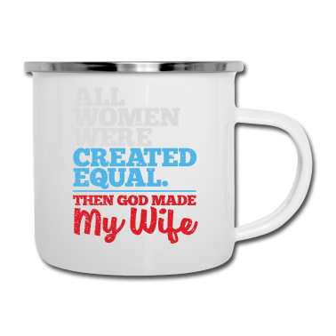 Geburtstagsgeschenk Vater Emaille Tasse - Alle Frauen wurden gleich geschaffen Geschenk