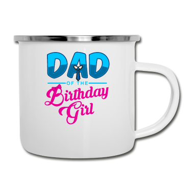 Geburtstagsgeschenk Vater Emaille Tasse - Vater des Geburtstagskindes