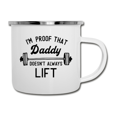Geburtstagsgeschenk Vater Emaille Tasse - I'm proof that daddy Geschenk Vater Vatertag Vater