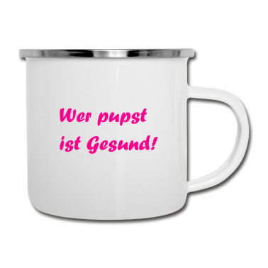 Geburtstagsgeschenk Vater Emaille Tasse - Wer pupst ist gesund. Rosa Spruch Geschenkidee.Bio