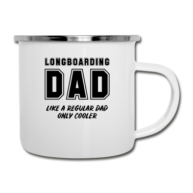 Geburtstagsgeschenk Vater Emaille Tasse - Longboarding Papa wie ein normaler Vater nur cool