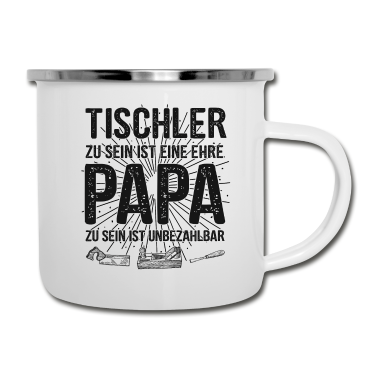 Geburtstagsgeschenk Vater Emaille Tasse - Tischler Holz Papa Vater