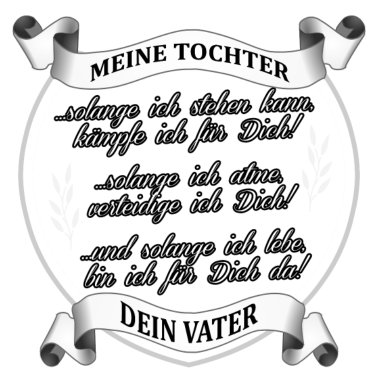 Motiv Meine Tochter Dein Vater