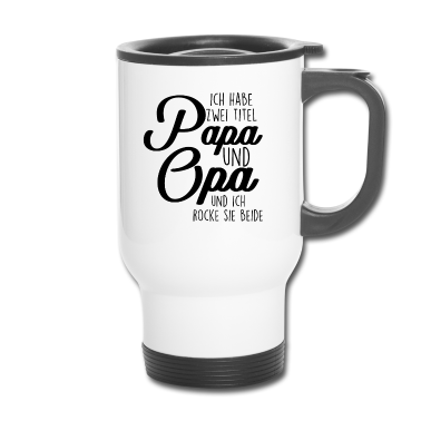 Geburtstagsgeschenk Vater Thermobecher - Vater Großvater Papa Opa Geburtstagsgeschenk