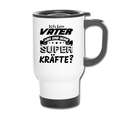 Geburtstagsgeschenk Vater Thermobecher - Ich bin Vater was sind deine Superkräfte? Geschenk