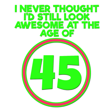 Motiv 45. Geburtstagsgeschenk Geburtstagsgeschenkparty