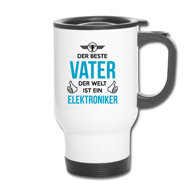Geburtstagsgeschenk Vater Thermobecher - Vater Elektroniker