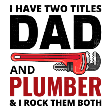 Motiv Klempner Klempner Rohrschlosser Papa Papa Vater Vater Tag