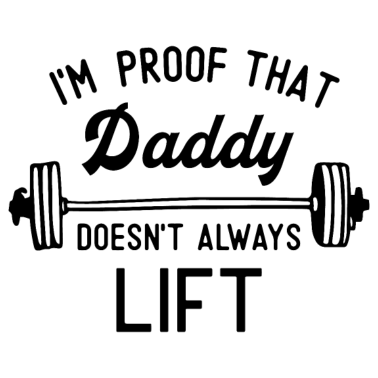 Motiv I'm proof that daddy Geschenk Vater Vatertag Vater