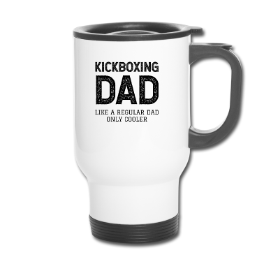 Geburtstagsgeschenk Vater Thermobecher - Kickboxen Papa wie ein normaler Vater nur Kühler