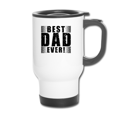 Geburtstagsgeschenk Vater Thermobecher - BEST DAD EVER ! Geburtstagsgeschenk Papa
