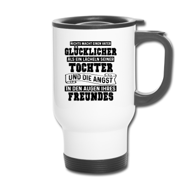 Geburtstagsgeschenk Vater Thermobecher - Nichts macht einen Vater glücklichter als lächeln