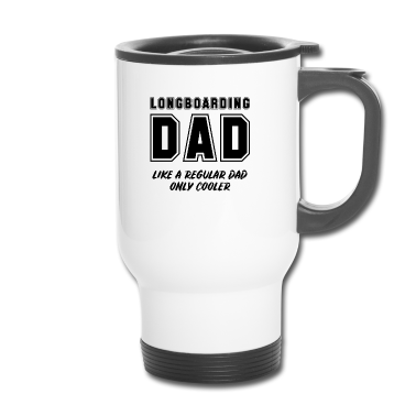 Geburtstagsgeschenk Vater Thermobecher - Longboarding Papa wie ein normaler Vater nur cool