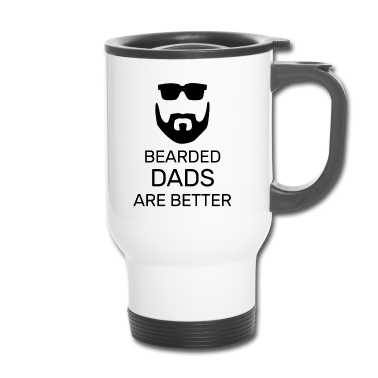 Geburtstagsgeschenk Vater Thermobecher - Bärtige Väter sind besser Hipster Papa Väter Tag Gi