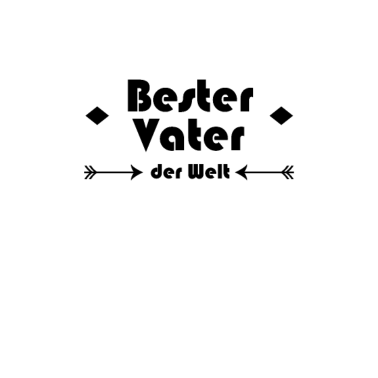 Motiv Bester Vater der Welt | Geschenk Papa | Vatertag