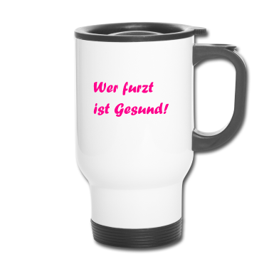 Geburtstagsgeschenk Vater Thermobecher - Wer furzt ist gesund. Rosa Spruch Geschenkidee.Bio
