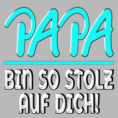 Motiv Papa bin so stolz auf Dich VATER FAMILIE WERTE