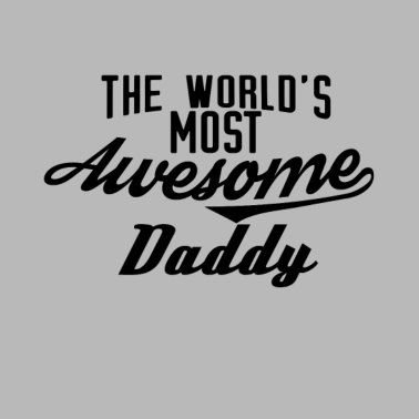 Motiv The world's most awesome Daddy - schwarz