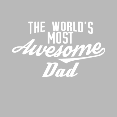 Motiv The world's most awesome Dad - weiß