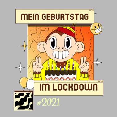 Motiv Geburtstag im Lockdown. Geburtstagsgeschenk Corona