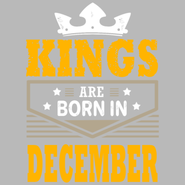 Motiv KÖNIG SIND IM DEZEMBER Geburtstagsgeschenk GEBOREN