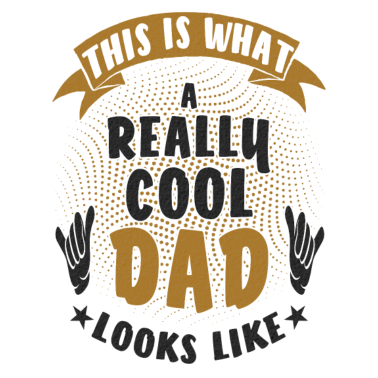 Motiv So Sieht Ein Wirklich Cooler Vater Aus