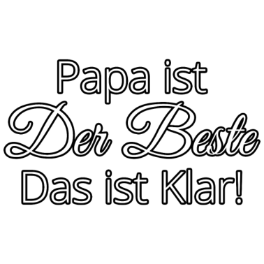 Motiv Papa ist der Beste das ist klar