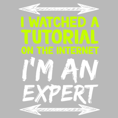 Motiv Awesome Expert Tshirt Design Ich bin ein Experte