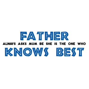 Motiv VATER WEIß ES AM BESTEN