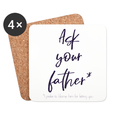 Geburtstagsgeschenk Vater Untersetzer - Fragen Sie Ihren Vater, fragen Sie Ihren Vater