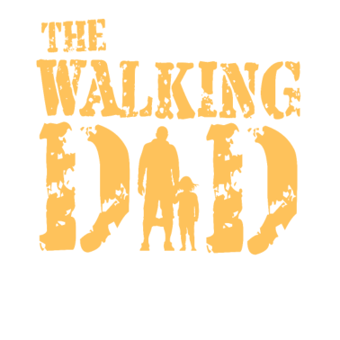 Motiv The walking Dad Geburtstagsgeschenk