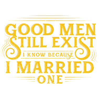 Motiv Es gibt noch gute Männer Geschenk